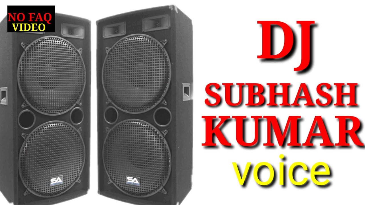 Dj Subhash Kumar Voice