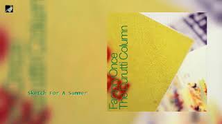 Sketch For A Summer by The Durutti Column