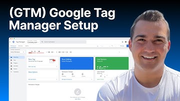 How To Setup Google Tag Manager (GTM)