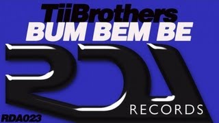 Tiibrothers - Bum Bem Be