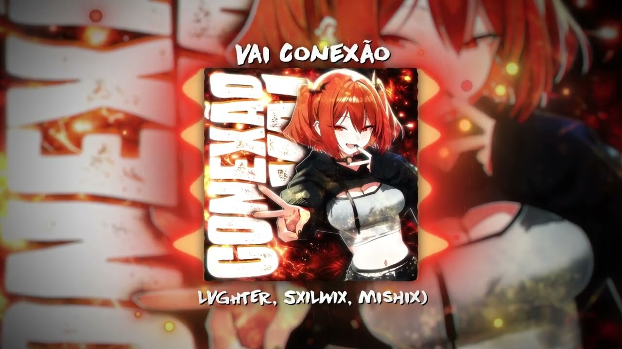 VAI CONEXÃO (Official Music)
