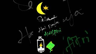 Selamat Hari Raya AidilFitri
