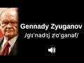 🇷🇺 How to pronounce Gennady Zyuganov