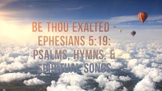 Be Thou Exalted by Fanny Crosby (ABC)