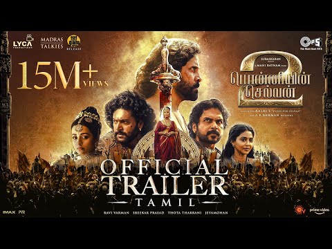 Ponniyin Selvan Part-2 Trailer | Tamil | Mani Ratnam | AR Rahman |Subaskaran |Madras Talkies |Lyca