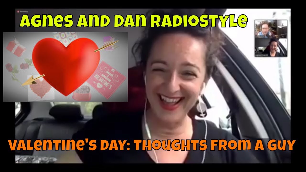 Valentine's Day A Man's Perspective with Agnes Vivarelli YouTube