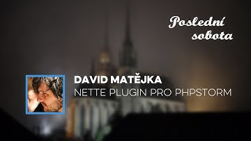 David Matějka - Nette plugin pro PhpStorm