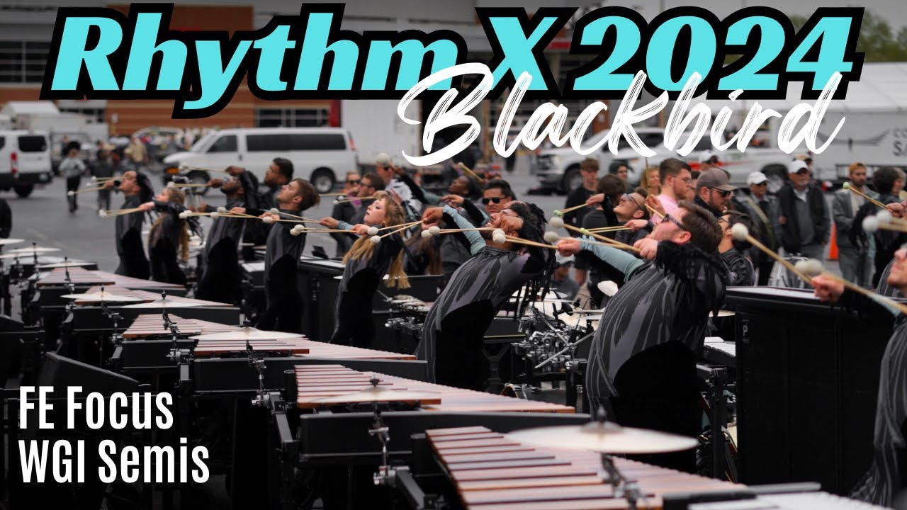 Rhythm X 2024 "Blackbird" Front Ensemble Focus || WGI Semis