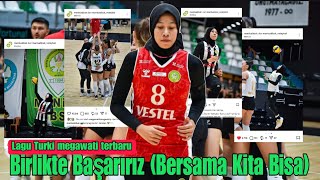 WOW! Lagu Turki untuk megawati terbaru, enak sekali di telinga - Birlikte Başarırız