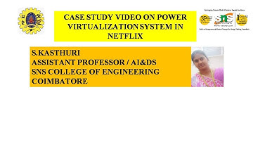 CASE STUDY VIDEO ON NETFLIX | CLOUD COMPUTING AND ITS APPLICATIONS | SNS INSTITUTIONS