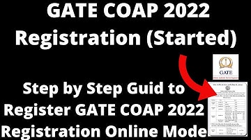 GATE COAP 2022 Registration (Started) - How to Register GATE COAP 2022 Registration Online Mode