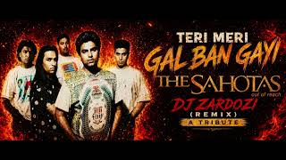 Teri Meri Gal Ban Gayi @TheSahotas - DJ Zardozi (Remix) || A Tribute To The Legends || UK Punjabi