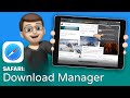 Get the Most Out of Safari Download Manager on iPadOS and iOS