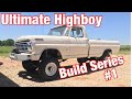 Ultimate Highboy Build Series EP.1