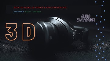 How to make 3D songs & Spectrum Music | FL STUDIO 20 | After Effects | SM 2020