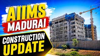🔴 AIIMS Madurai Construction Update