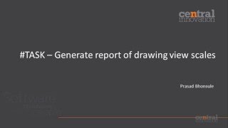 #TASK - Report Drawing View Scales