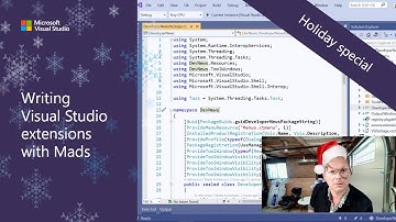Writing Visual Studio Extensions with Mads - Holiday Special