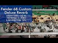 Fender 68 Custom Deluxe Reverb | Everything I Did in Yesterday's Video & Reverb Tank Tips