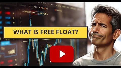 What is free float?