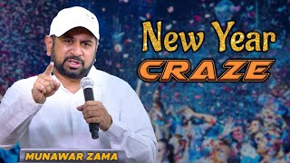 New Year Craze | Motivational Speaker Munawar Zama Speaks On New Year Celebration For Crazy Youth