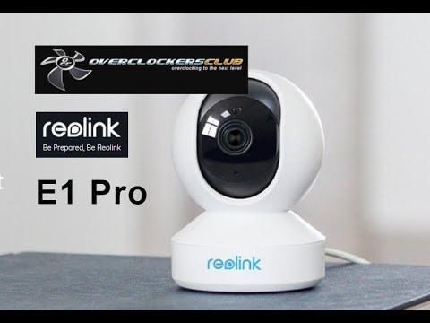 Reolink E1 Pro Reolink E1 Pro
