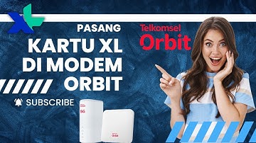 Pasang Kartu XL DI Modem Orbit