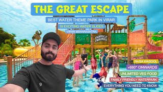 The Great Escape Water Park | A to Z Information | Best Water Theme Park in Virar Maharashtra 🇮🇳