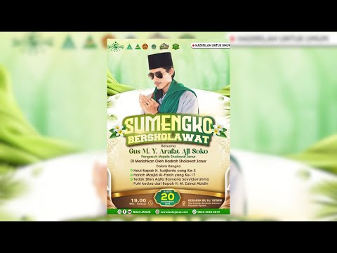 🔴[LIVE] SUMENGKO Bersholawat Bersama Majelis Janur - Gus M.Y Arafat Aji Soko