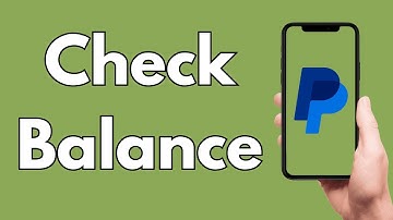 How To Check Paypal App Balance [2025 Guide]
