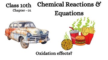 Real-life examples of corrosion and rancidity | Chemical reactions & equations | Class 10th