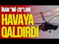 İran "Mi-28"ləri HAVAYA QALDIRDI, 10 minlik ordu HƏRƏKƏTƏ KEÇDİ –Hörmüz blokadada! – TV Musavat