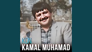 Video thumbnail of "Kamal Muhamad - Ke Bu Ke Bu"