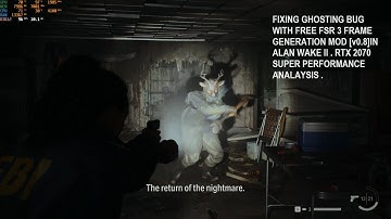 Fixing Ghosting Bug with FREE FSR 3 Frame Generation Mod [v0.8] in Alan Wake II | RTX 2070 Super