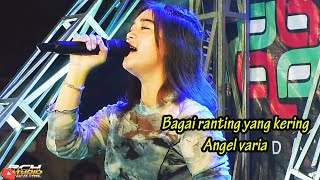Bagai ranting yang kering - Angel Varia - FORDATT ( Forum Dangdut Tangerang Tengah )