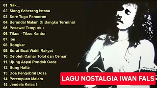 Download Lagu Iwan Fals Full Album Nostalgia Terpopuler | Nak... - Siang Seberang Istana - Bongkar - Ibu MP3