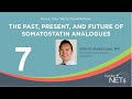 07 - The Past, Present, and Future of Somatostatin Analogues by Dr. Andy Liao.