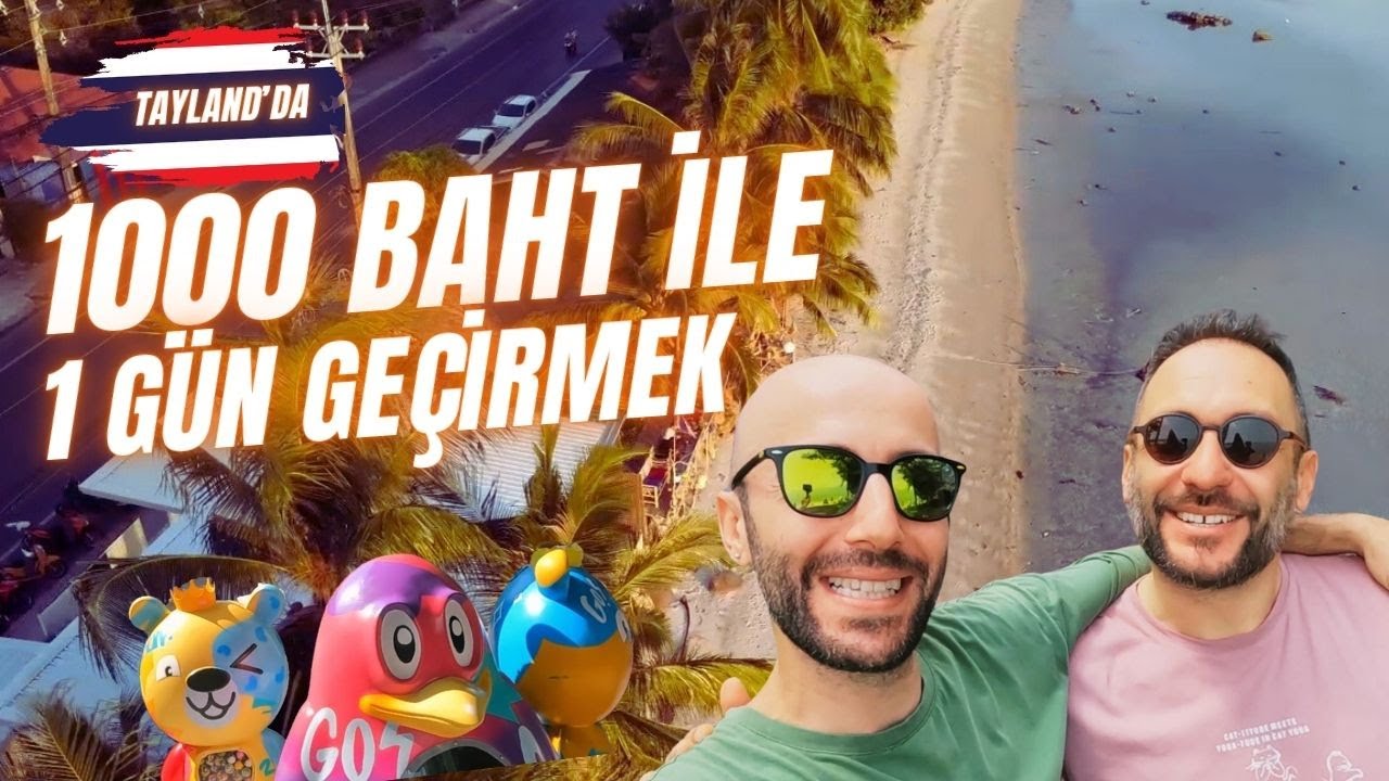 Tayland'da 1000 Baht ile 1 Gün Geçirmek | Tayland Masaj ve Yeme İçme Fiyatları | 2025 Yaşam Maliyeti