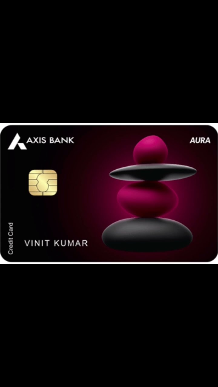 Axis Bank Aura Credit Card Review In Telugu YouTube Axis Bank Aura Credit Card Review In Telugu YouTube