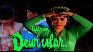 SUZZANNA [ TITISAN DEWI ULAR 1991 ] FULL MOVIE #FILMHOROR