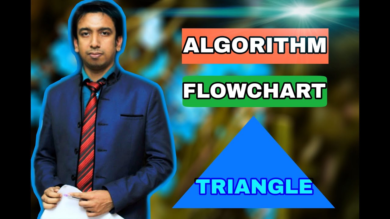 Class- XI-XII | Chapter-5 | Topic: Algorithm & Flowchart(Find out the ...