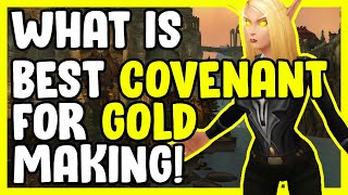 What Is The Best Covenant For Gold Making? QnA In WoW Gold Farming Guide