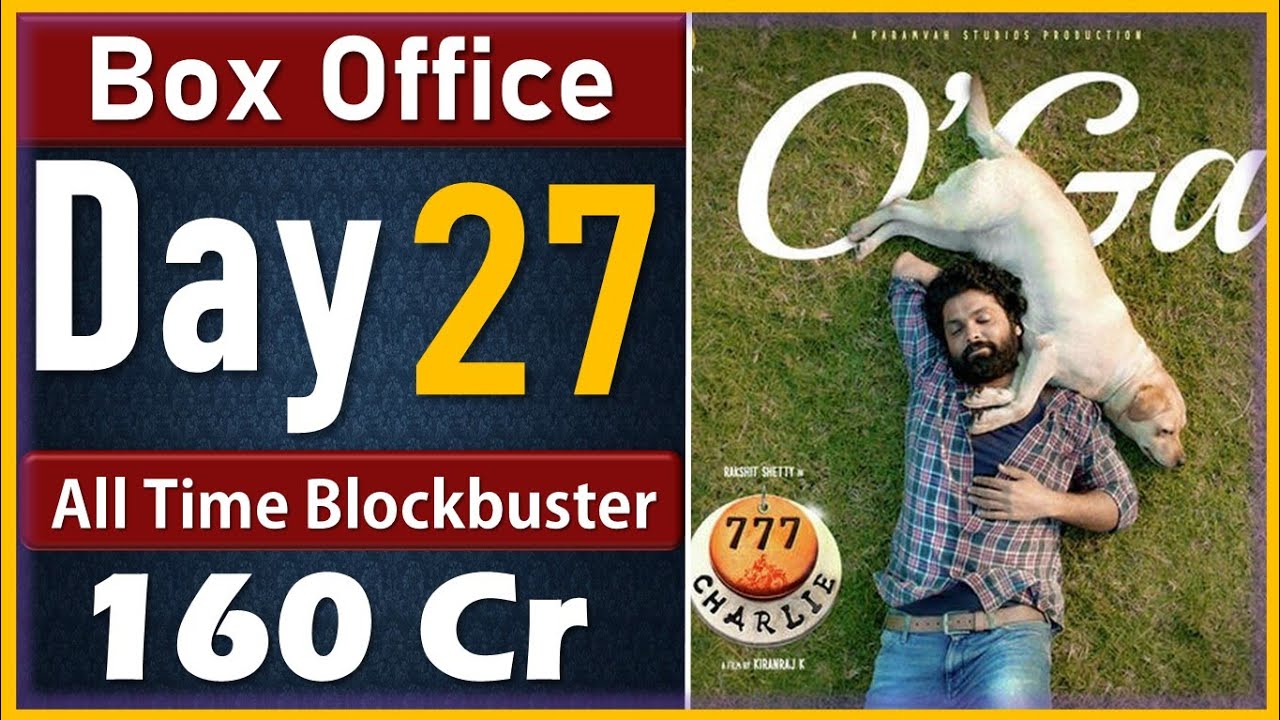 777 Charlie - Box Office Collection Day 27 | All Language India Gross, Overseas, Worldwide