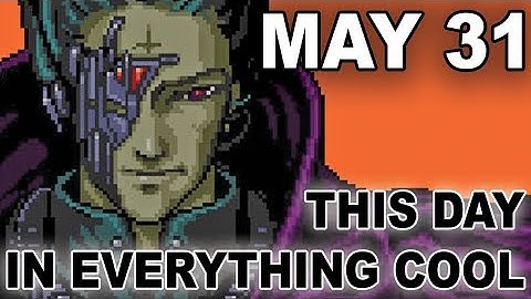All Your Base Are Belong to Us! - This Day In Everything Cool for May 31 - Electric Playground
