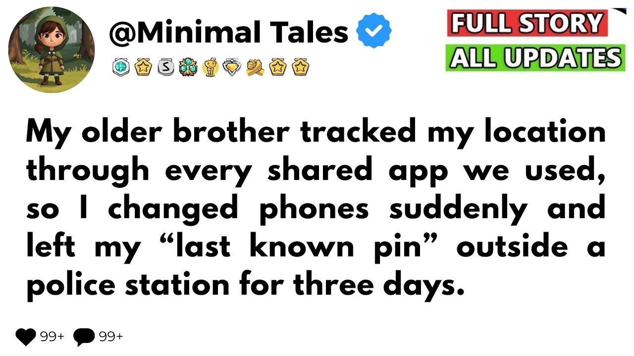 My older brother tracked my location through every shared app we used, so I changed..