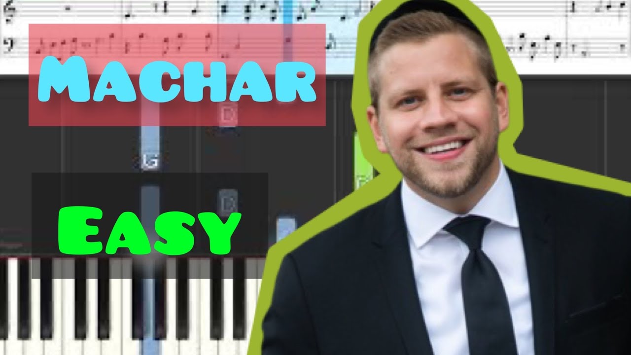 Mordechai Shapiro - Machar | Beginner Piano Tutorial + Notes - YouTube