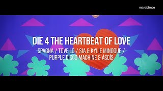 Die 4 The Heartbeat Of Love Marc Johnce Mashup