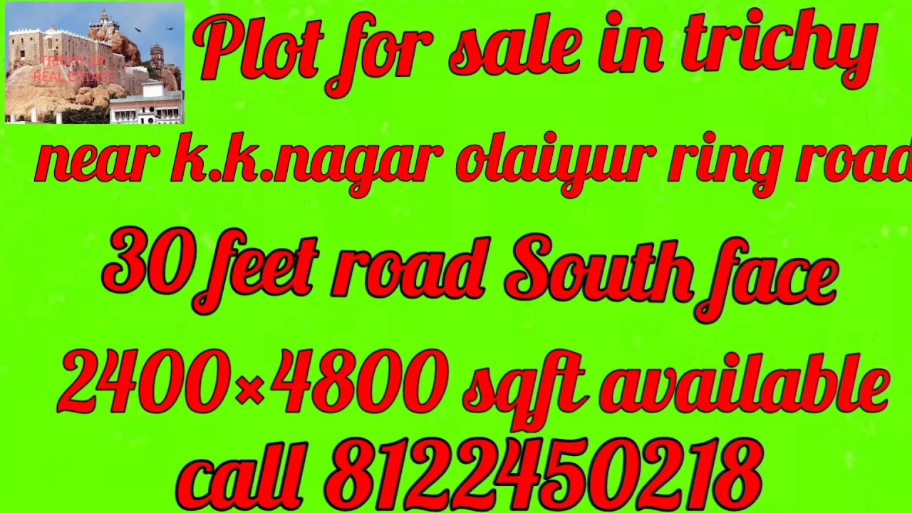Plot for sale in trichy near k.k.nagar olaiyur ring road TRICHY SR
