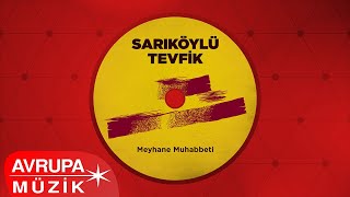 Sarıköylü Tevfik - Beni Canımdan Ayırdı (Official Audio)