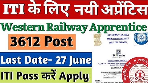 Railway में 3612 Post पर ITI Apprentice Vacancy 2022, Western Railway Apprentice 2022, RRC WR
